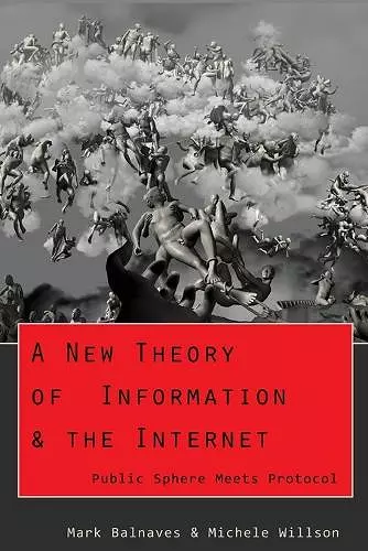 A New Theory of Information & the Internet cover