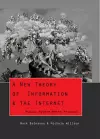 A New Theory of Information & the Internet cover