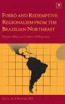 Forró and Redemptive Regionalism from the Brazilian Northeast cover