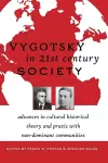 Vygotsky in 21st Century Society cover