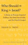 Who Should Be King in Israel? cover