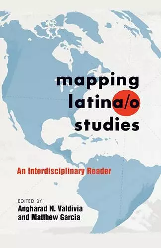Mapping Latina/o Studies cover