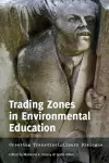 Trading Zones in Environmental Education cover