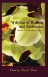 Writings of Healing and Resistance cover