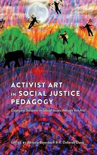 Activist Art in Social Justice Pedagogy cover