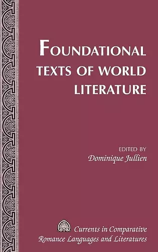 Foundational Texts of World Literature cover