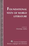 Foundational Texts of World Literature cover