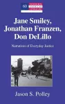 Jane Smiley, Jonathan Franzen, Don DeLillo cover