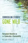 Curriculum Studies Gone Wild cover