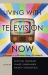 Living with Television Now cover