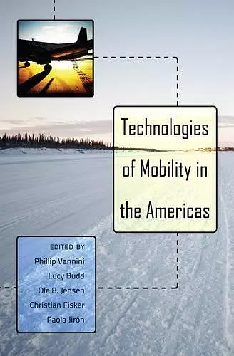Technologies of Mobility in the Americas cover