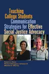 Teaching College Students Communication Strategies for Effective Social Justice Advocacy cover