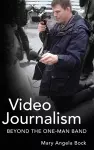 Video Journalism cover