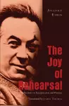 The Joy of Rehearsal cover