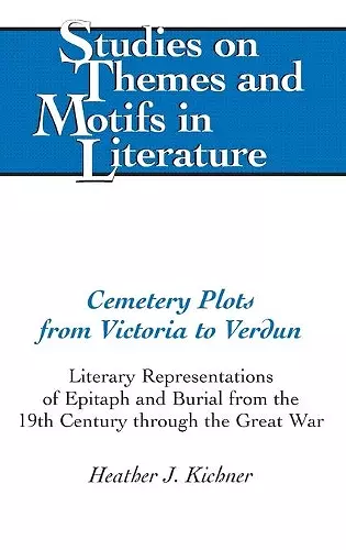 Cemetery Plots from Victoria to Verdun cover