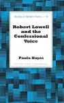 Robert Lowell and the Confessional Voice cover