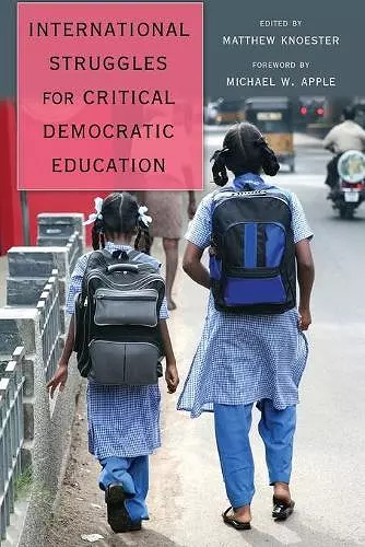 International Struggles for Critical Democratic Education cover