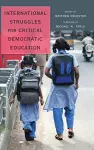 International Struggles for Critical Democratic Education cover