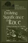 The Evolving Significance of Race cover