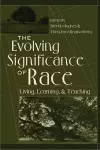 The Evolving Significance of Race cover