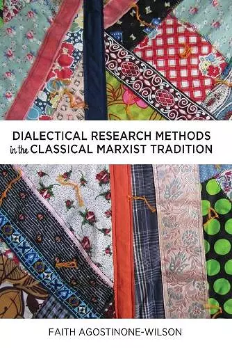 Dialectical Research Methods in the Classical Marxist Tradition cover