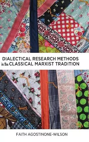 Dialectical Research Methods in the Classical Marxist Tradition cover