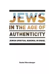 Jews in the Age of Authenticity cover