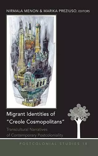 Migrant Identities of «Creole Cosmopolitans» cover