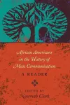 African Americans in the History of Mass Communication cover