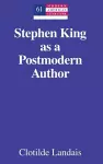 Stephen King as a Postmodern Author cover