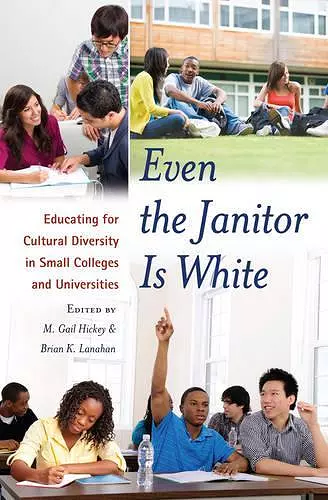 Even the Janitor Is White cover