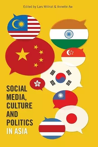 Social Media, Culture and Politics in Asia cover