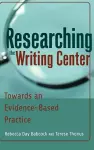 Researching the Writing Center cover