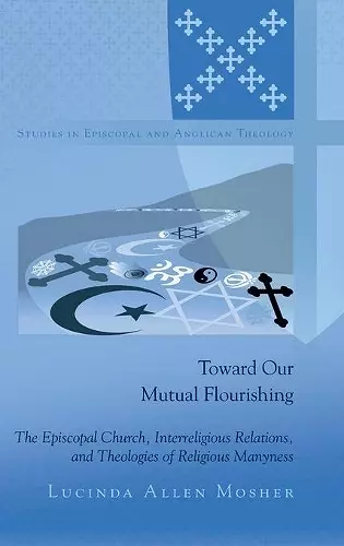 Toward Our Mutual Flourishing cover