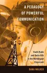 A Pedagogy of Powerful Communication cover