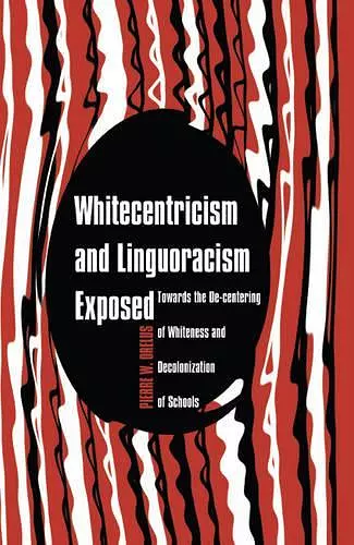 Whitecentricism and Linguoracism Exposed cover