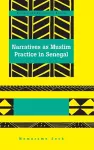 Narratives as Muslim Practice in Senegal cover