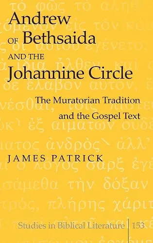 Andrew of Bethsaida and the Johannine Circle cover