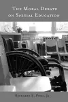 The Moral Debate on Special Education cover