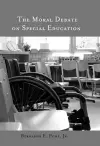 The Moral Debate on Special Education cover