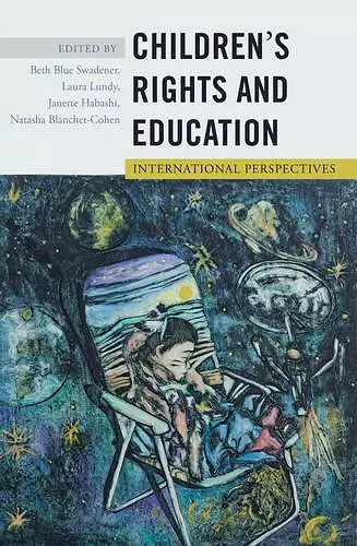 Childrenʼs Rights and Education cover