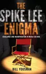 The Spike Lee Enigma cover