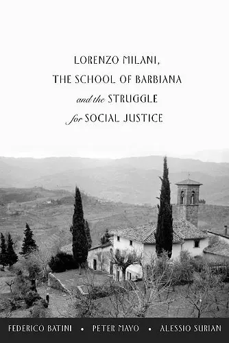 Lorenzo Milani, The School of Barbiana and the Struggle for Social Justice cover