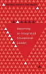 Becoming an Integrated Educational Leader cover