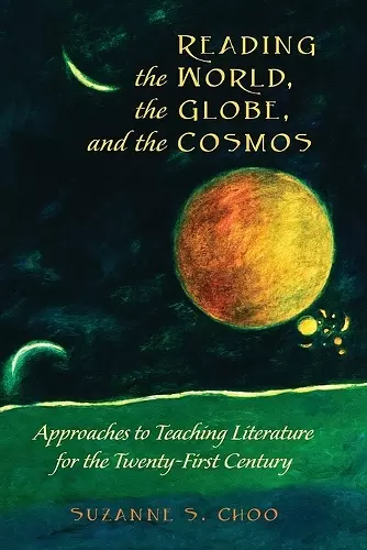 Reading the World, the Globe, and the Cosmos cover