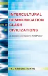 Intercultural Communication as a Clash of Civilizations cover