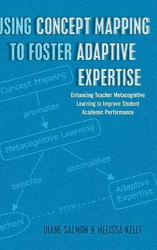 Using Concept Mapping to Foster Adaptive Expertise cover