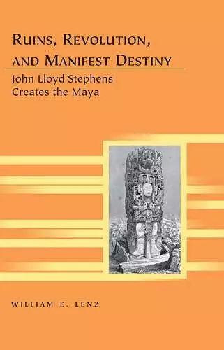 Ruins, Revolution, and Manifest Destiny cover