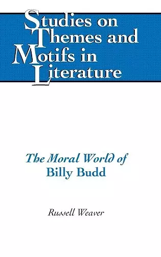 The Moral World of «Billy Budd» cover