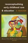 Reconceptualizing Early Childhood Care and Education cover